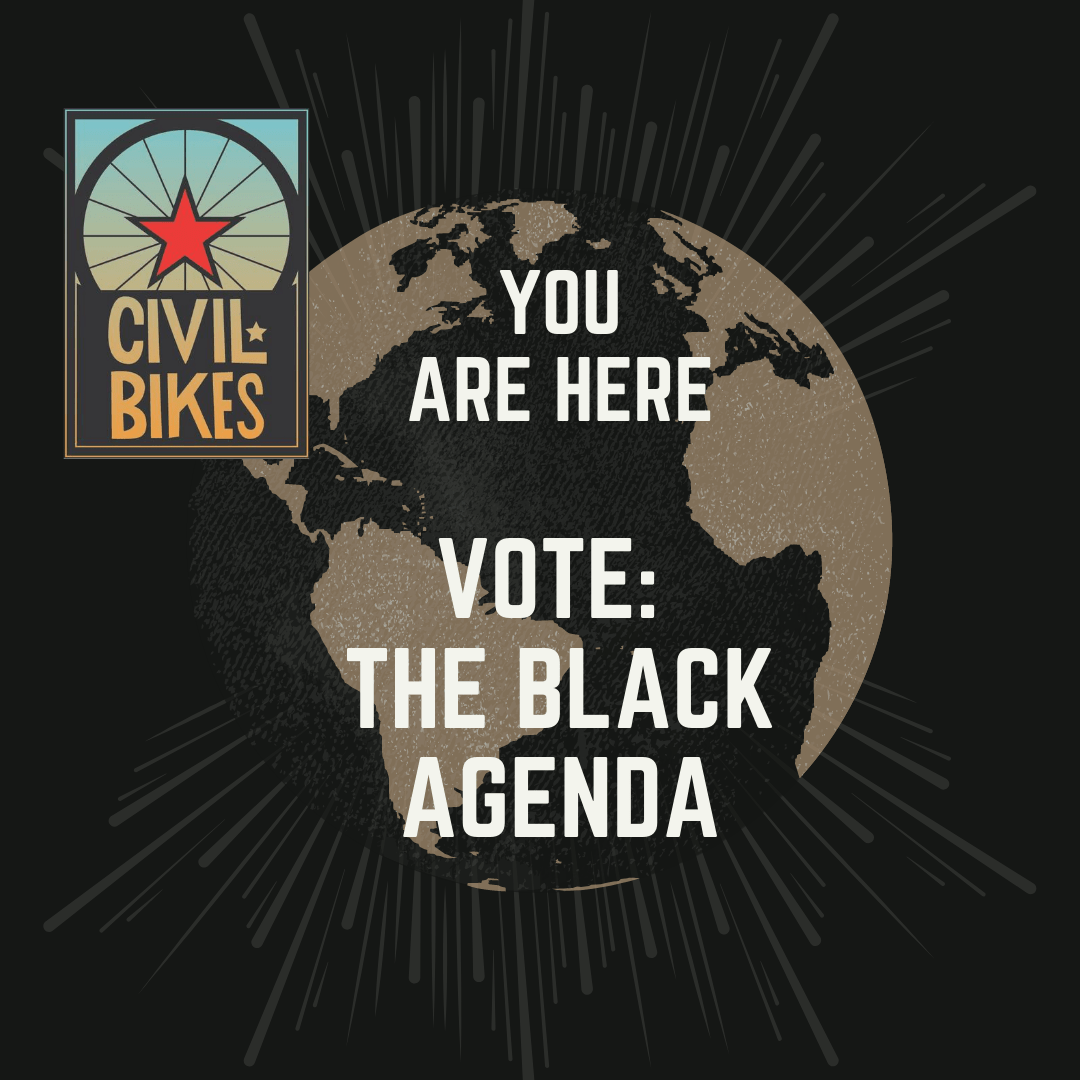 You-are-here-Vote-the-Black-Agenda